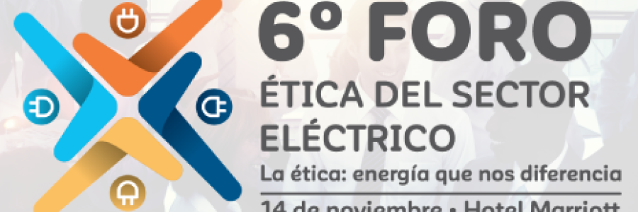 EL 14 DE NOVIEMBRE TENDREMOS EL 6° FORO DE ÉTICA